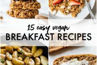 Elevate Your Mornings: 15 Vegan Breakfast Recipes